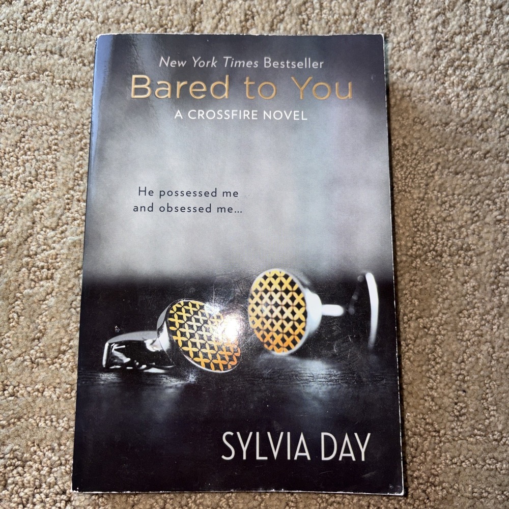 Bared to You by Sylvia Day 2012 Trade Paperback Crossfire Novel Romance Erotica